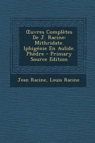 Cover of Oeuvres Completes de J. Racine