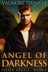 Book cover for Angel of Darkness (Fallen Angels - Book 5)