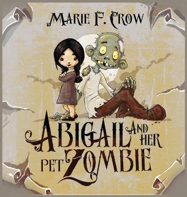 Book cover for Abigail and her Pet Zombie