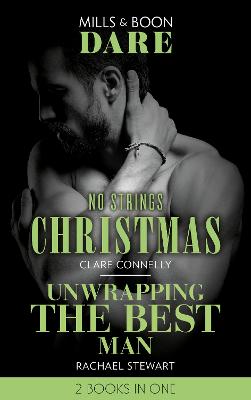 Book cover for No Strings Christmas / Unwrapping The Best Man