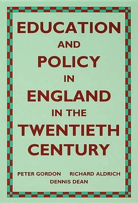 Book cover for Education and Policy in England in the Twentieth Century