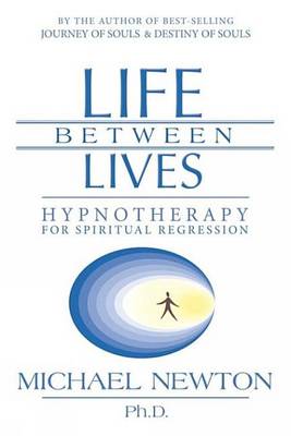 Book cover for Life Between Lives