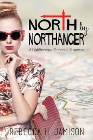 Cover of North by Northanger