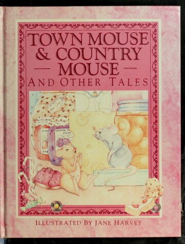 Book cover for Town Mouse & Country Mouse and Other Tales