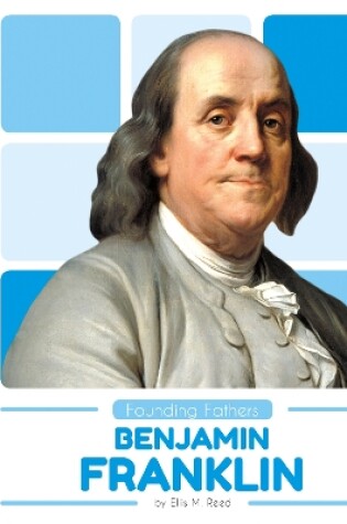 Cover of Founding Fathers: Benjamin Franklin