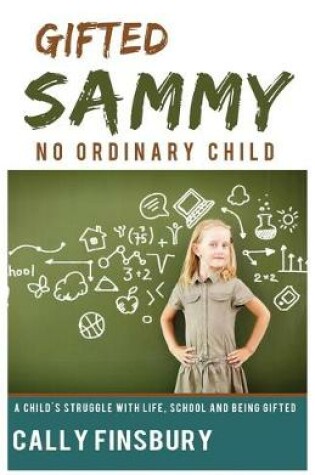 Cover of Gifted Sammy No Ordinary Child