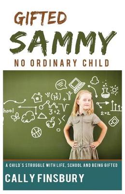 Book cover for Gifted Sammy No Ordinary Child