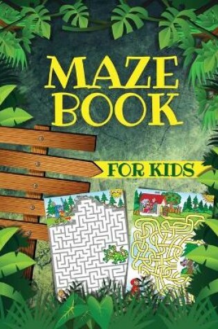 Cover of Maze Book For Kids
