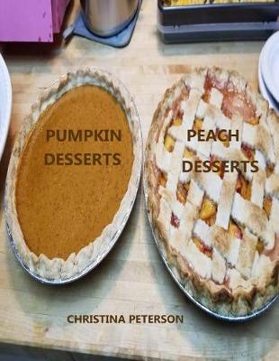 Book cover for Peach Desserts, Pumpkin Desserts