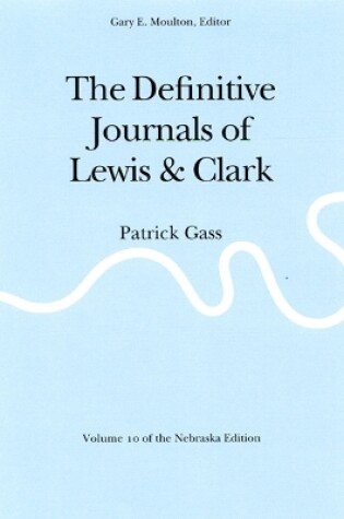 Cover of The Definitive Journals of Lewis and Clark, Vol 10