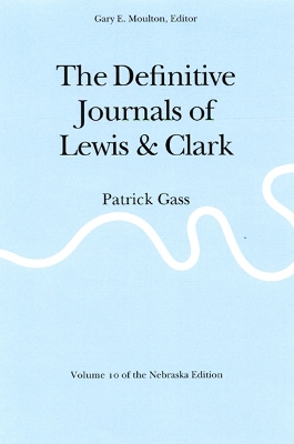 Book cover for The Definitive Journals of Lewis and Clark, Vol 10