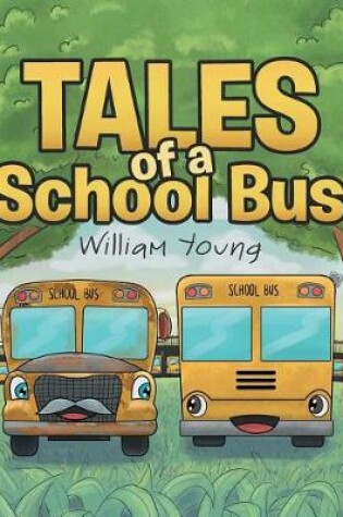 Cover of Tales Of A School Bus