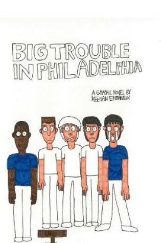 Cover of Big Trouble In Philadelphia