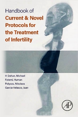 Cover of Handbook of Current and Novel Protocols for the Treatment of Infertility