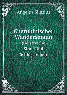 Book cover for Cherubinischer Wandersmann (Geistreiche Sinn- Und Schlussreime)