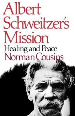 Book cover for Albert Schweitzer's Mission