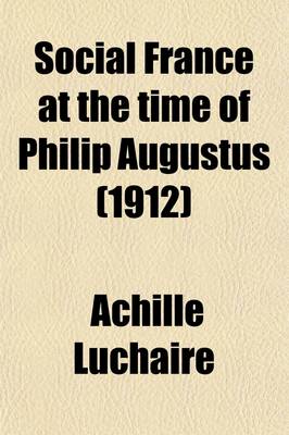 Book cover for Social France at the Time of Philip Augustus