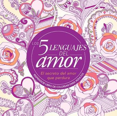 Book cover for Los 5 Lenguajes del Amor: Libro de Colorear Para Adultos