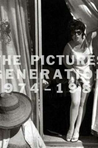 Cover of The Pictures Generation, 1974-1984