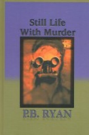Cover of A Still Life with Murder