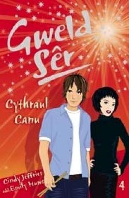 Book cover for Cyfres Gweld Sêr: 4. Cythraul Canu!