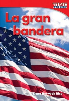 Book cover for La gran bandera (Grand Old Flag)