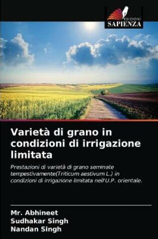 Cover of Varietà di grano in condizioni di irrigazione limitata