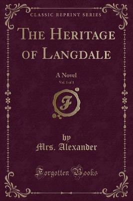 Book cover for The Heritage of Langdale, Vol. 1 of 3