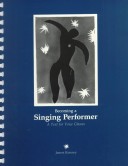 Book cover for Becoming a Singing Performer