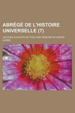 Cover of Abrege de L'Histoire Universelle (7 )