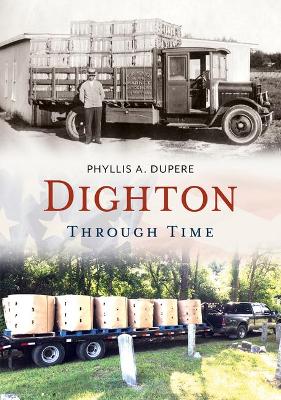 Book cover for Dighton Through Time