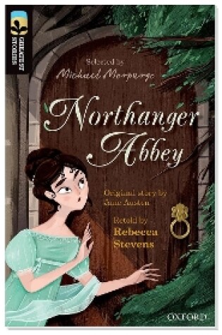 Cover of Oxford Reading Tree TreeTops Greatest Stories: Oxford Level 20: Northanger Abbey Pack 6