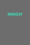 Book cover for Namaslay