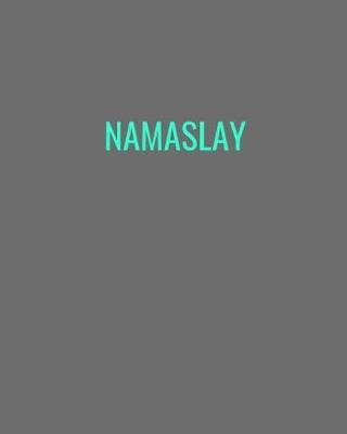 Cover of Namaslay