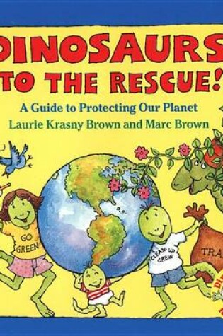 Cover of Dinosaurs to the Rescue