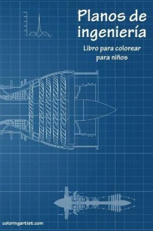 Cover of Planos de ingeniería libro para colorear para niños