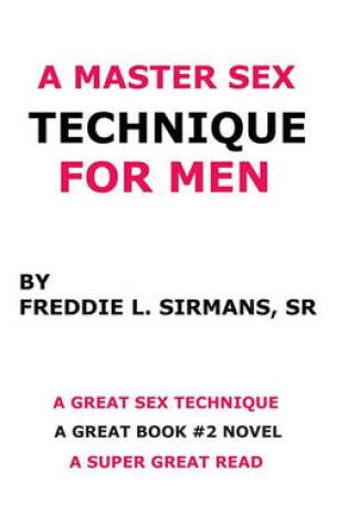 Cover of A Master Sex Technique For Men