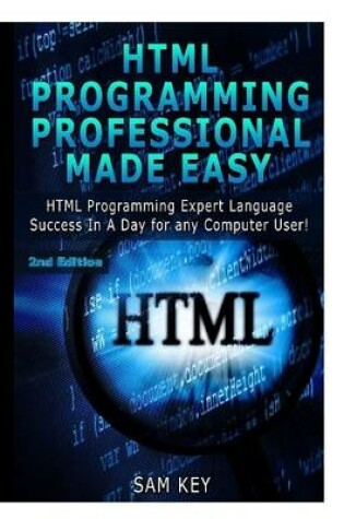 Cover of HTML Programming Professional Made Easy