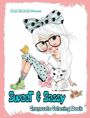 Book cover for Sweet & Sassy Grayscale Coloring Book