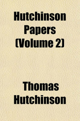 Cover of Hutchinson Papers (Volume 2)