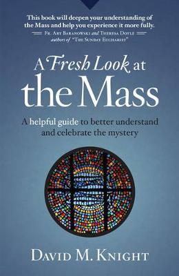 Book cover for A Fresh Look at the Mass