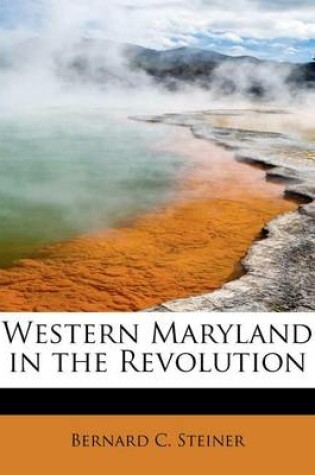 Cover of Western Maryland in the Revolution