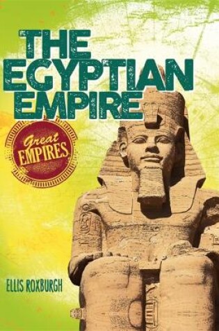 Cover of Great Empires: The Egyptian Empire