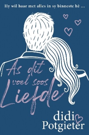 Cover of As dit voel soos liefde