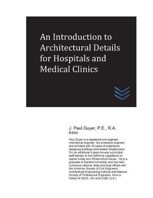 Book cover for An Introduction to Architectural Details for Hospitals and Medical Clinics