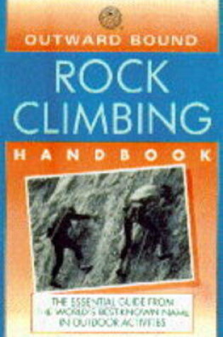 Cover of Outward Bound Rock Climbing Handbook