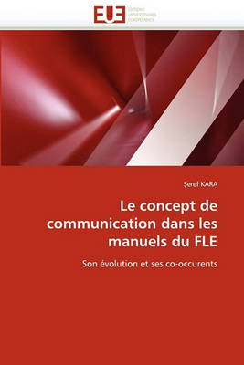 Book cover for Le Concept de Communication Dans Les Manuels Du Fle