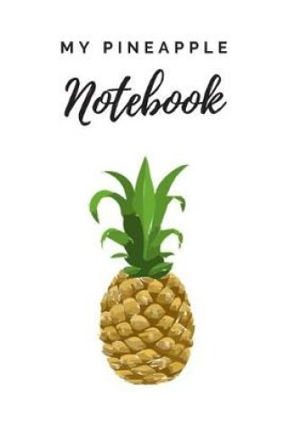 Cover of My pineapple Notebook