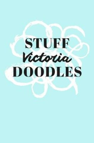 Cover of Stuff Victoria Doodles