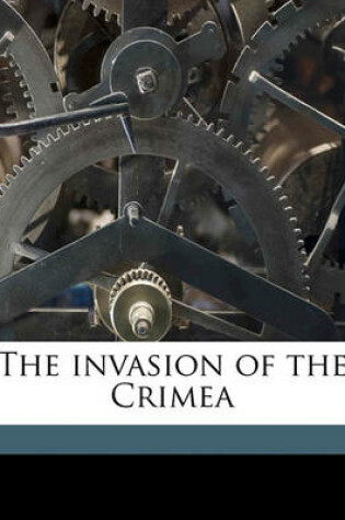 Cover of The Invasion of the Crimea Volume 3